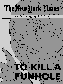 pic: to kill a funhole