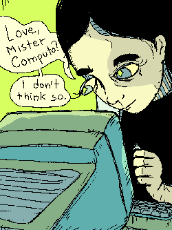 love, mister computo? 